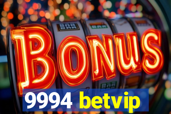 9994 betvip